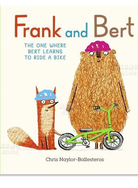 【预售】弗兰克与伯尔特 2：伯尔特学会骑车的地方 Frank and Bert: The One Where Bert Learns to Ride a Bike儿童绘本英文原版