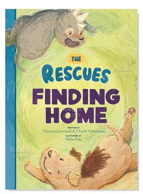 【现货】救援人员寻找家园 The Rescues Finding Home 英文原版儿童情商启蒙亲子绘本3-6岁人际交往友谊图画书 Tommy Greenwald