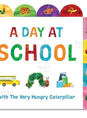 【预售】与好饿好饿的毛毛虫在学校的一天:标签纸板书 A Day At School with the Very Hungry Caterpillar: A Tabbed Board Book