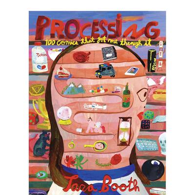 【现货】处理中:陪我度过难关的100幅漫画 伊格纳兹奖Tara Booth Processing:100 Comics That Got Me Through It 英文原版漫画书