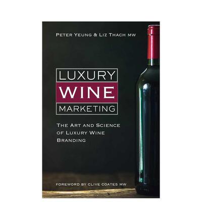 【预售】奢侈葡萄酒营销:奢侈葡萄酒品牌的艺术与科学 Luxury Wine Marketing: The 原版英文餐饮生活美食图书