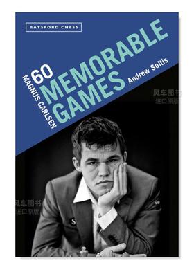 【预售】马格努斯·卡尔森：60 场令人难忘的比赛 Magnus Carlsen: 60 Memorable Games英文生活综合原版图书进口外版书籍Andrew
