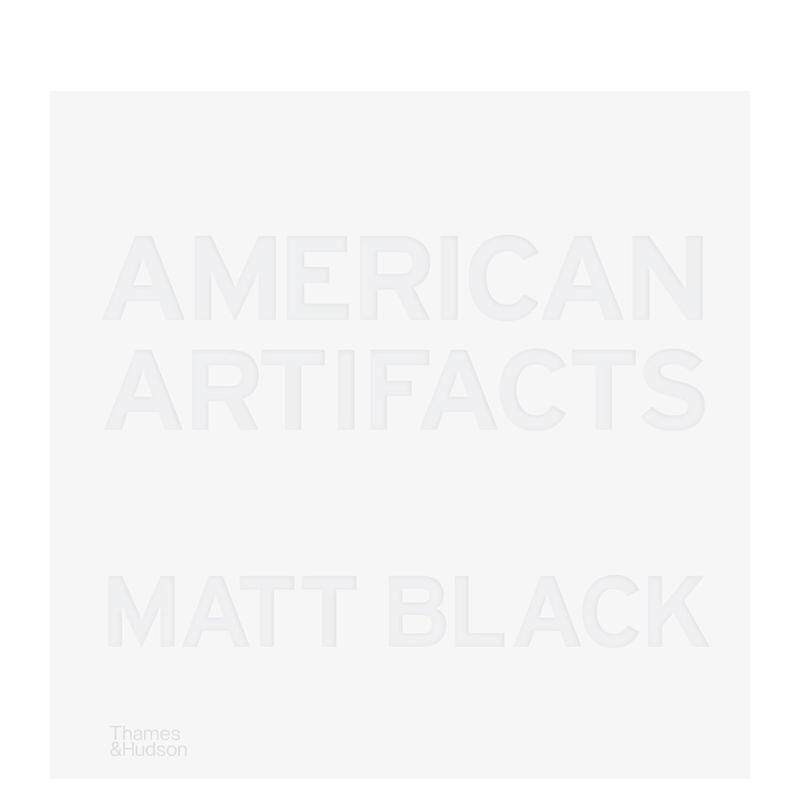 【现货】马特·布莱克：美国物品 American Artifacts 原版英文摄影作品集 T&H 进口图书