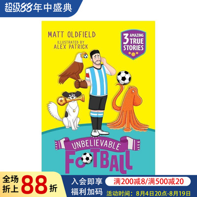 【预售】不可思议的足球短篇故事：夺冠神兽 Unbelievable Football Short Colour Stories 原版英文儿童故事