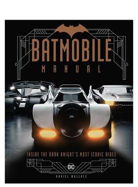 【预售】蝙蝠汽车手册： 走进黑暗骑士最经典的座驾 Batmobile Manual 原版英文工业产品设计