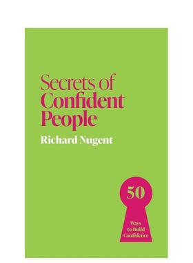 【预售】自信者的秘诀：50个构建强大自信的法则 Secrets of Confident People 原版英文商业行销图书书籍