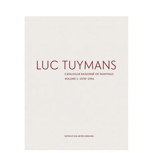 Tuymans 英文艺术画册画集图书 卢克·杜曼斯：绘画目录全集 原版 Raisonn? Catalogue Luc 1978–1994 苐一卷 预售