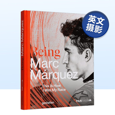 【现货】成为马克·马奎斯：塞车与灵魂 Being Marc Márquez: This Is How I Win My Race 原版英文摄影商业
