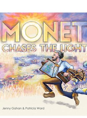 【预售】莫奈追逐光明 Monet Chases the Light 原版英文儿童艺术启蒙