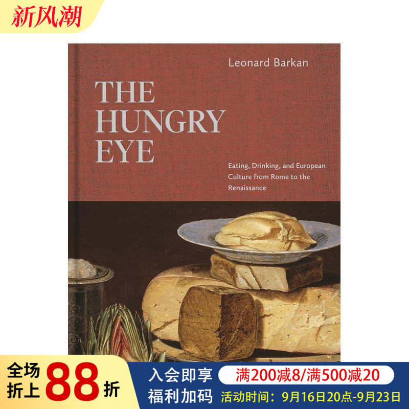 【预售】饥饿之眼:从罗马到文艺复兴时期的饮食和欧洲文化 The Hungry Eye: Eating, Drinking, 原版英文艺术画册画集图书
