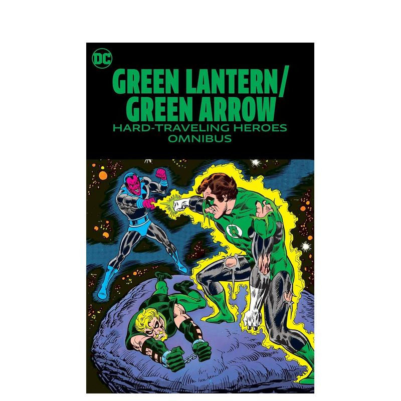 【现货】DC漫画 绿灯侠/绿箭侠:艰难旅行英雄综合集 Green Lantern/Green Arrow 英文漫画书原版进口图书精装美漫书籍O'Neil