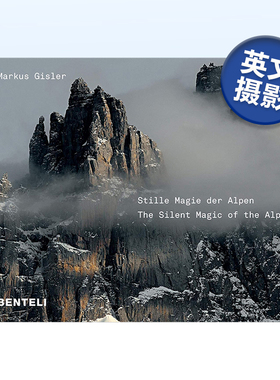 【预售】阿尔卑斯山的神奇之处：令人折服的沉默 Stille Magie der Alpen：The Alps Compelling Silence 英文原版进口外版图书