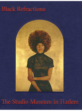 【现货】Black Refractions 黑色折射:哈莱姆工作室博物馆的亮点 英文原版书籍进口