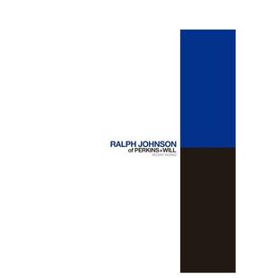 【现货】拉尔夫·约翰逊：近期作品（中英双语） Ralph Johnson of Perkins+Will :Recent Works 原版英文建筑设计图书