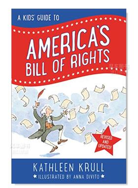 【现货】美国儿童权利法案指南 A Kids’ Guide to America’s Bill of Rights, A英文儿童绘本原版图书进口书籍Krull, Kathleen