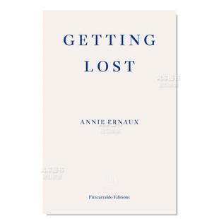 Ernaux 迷失 进口外版 预售 图书 英文原版 2022年诺贝尔文学奖Annie Lost Getting