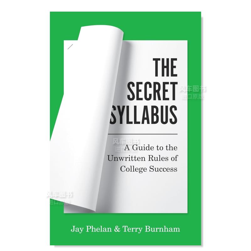 【预 售】秘密教学大纲:大学成功的不成文规则指南 The Secret Syllabus: A Guide to the Unwritten Rules of College Success英 书籍/杂志/报纸 社会科学类原版书 原图主图