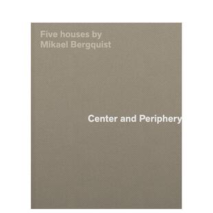 【预售】中心与边缘：瑞典建筑师Mikael Bergquist的五座木屋 Center and Periphery原版英文建筑设计图书