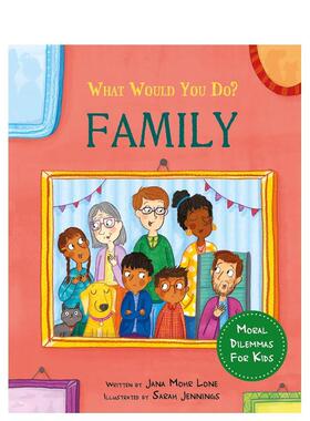 【预售】你会怎么做？：家庭 What would you do?: Family 原版英文儿童绘本图书书籍