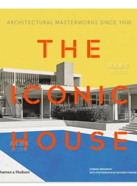 【现货】标志性建筑:1900年以来的建筑杰作 The Iconic House:Architectural Masterworks Since 1900 英文原版建筑设计画册书籍