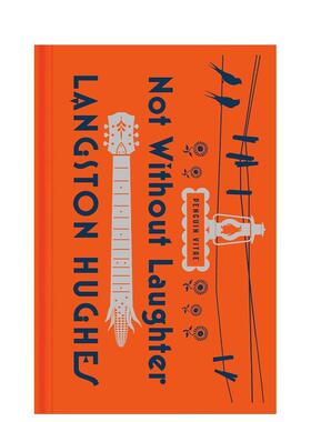 【预售】【企鹅人生】不是没有笑的 兰斯顿·休斯 【Penguin Vitae】Not Without Laughter 原版英文文学小说 进口图书