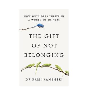 【预售】不归属感的礼物：局外人如何在合群者的世界中脱颖而出 The Gift of Not Belonging 原版英文生活综合图书