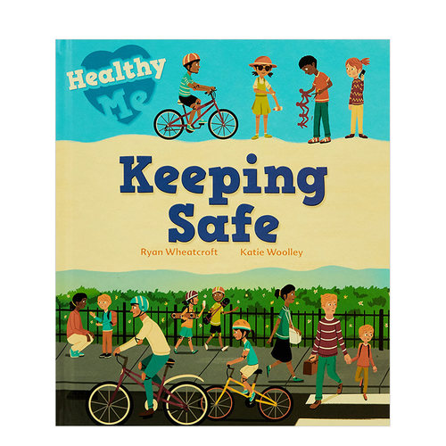 【现货】Keeping Safe 保持安全 英文精装儿童安全知识绘本原版进口图书书籍