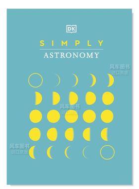 【预售】简易天文学Simply Astronomy英文原版绘本画册进口图书书籍