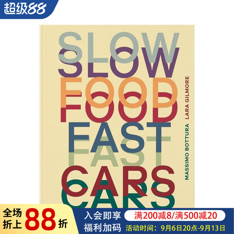【预售】快车慢食 米其林主厨Massimo Bottura & Lara Gilmore Slow Food Fast Cars 原版英文餐饮生活美食图书书籍