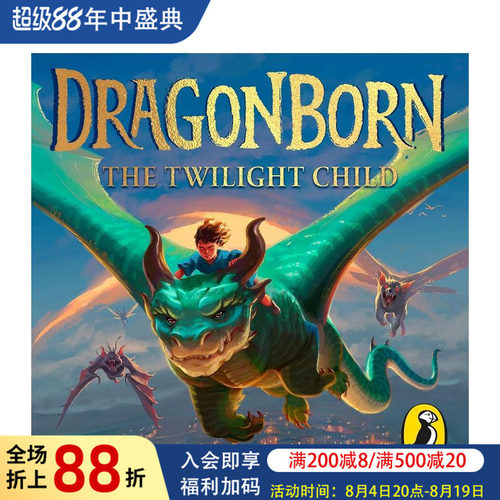 【预售】龙裔：暮光之子 Dragonborn: The Twilight Child 原版英文青少年读物 纽约时报畅销系列全新奇幻冒险力作