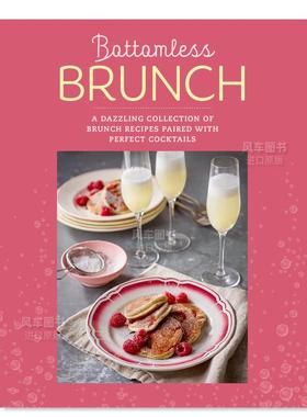【预售】永无止境早午餐：搭配早午餐的鸡尾酒食谱 Bottomless Brunch英文餐饮原版图书外版进口书籍 Ryland Peters & Small