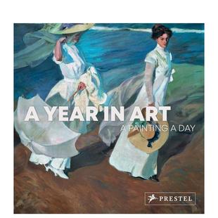 【预售】艺术一年:一天一幅画 a Year in art: a Painting a Day 原版英文艺术画册画集图书