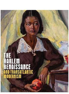 【预售】哈莱姆文艺复兴与跨大西洋现代主义The Harlem Renaissance and Transatlantic 原版英文艺术画册画集