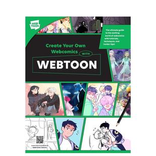 【预售】使用WEBTOON创作你自己的网络漫画 Create Your Own Webcomics with WEBTOON 原版英文艺术画册画集图书