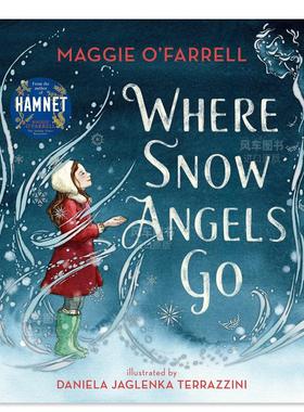 【现货】雪天使所到之处 Where Snow Angels Go 英文原版幼儿睡前故事绘本0-3-6岁 儿童启蒙认知早教图画书