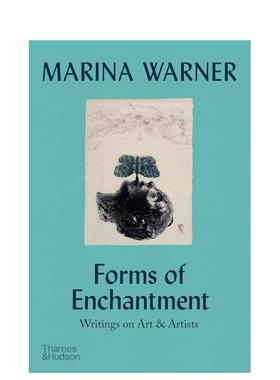 【预售】迷人的形式：关于艺术和艺术家 玛丽娜·华纳 Forms of Enchantment: Writings on Art & Artists 原版英文艺术画册画集