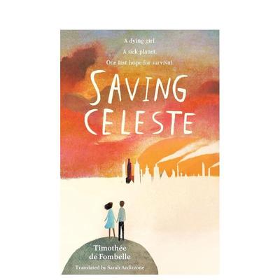 【现货】拯救塞莱斯特 Saving Celeste 原版英文儿童章节书图书