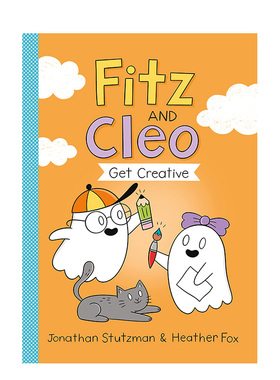 【预售】鬼鬼系列：菲茨和克莱奥2:发挥创意 Fitz and Cleo 2:Get Creative 英文原版儿童漫画绘本故事书6-9岁 Jonathan Stutzman