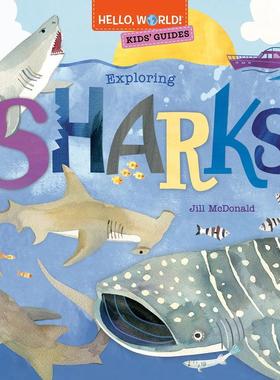 【预售】【你好，世界】探索鲨鱼 【Hello，World!Kids’Guides】Exploring Sharks 原版英文儿童绘本图书