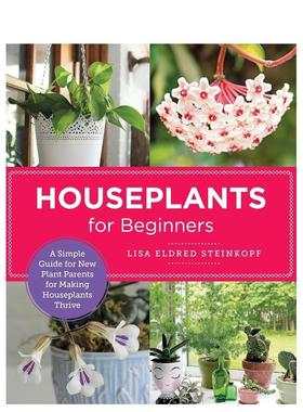 【预售】Houseplants for Beginners 室内植物初学者指南 英文生活图书