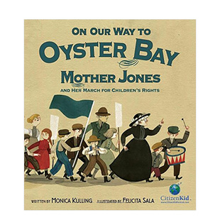 12岁 去牡蛎湾 Our 少儿知识科普故事艺术绘本8 Monica 英文原版 路上 bay Oyster 维权法律启蒙 Kulling Way 现货