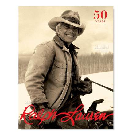 【预 售】拉夫劳伦：50年 Ralph Lauren: 50 years英文时尚服装原版图书进口书籍Ralph Lauren