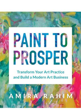 【现货】蓬勃发展的艺术：艺术与实践 Transform Your Art Practice and Build a Modern Art Business 原版英文艺术画集
