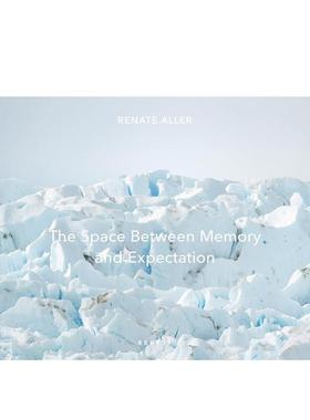 【现货】记忆与期望之间的空间 The Space Between Memory and Expectation 原版英文艺术画册画集进口图书