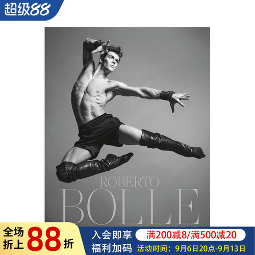 【预售】罗伯托·博莱：舞动与时尚的交融 Roberto Bolle: Dance and Fashion 原版英文艺术画册画集图书