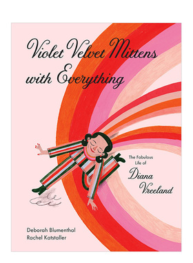 【现货】紫色天鹅绒手套搭配一切Violet Velvet Mittens with Everything 黛安娜·弗里兰的美妙生活 英文原版艺术绘本 进口图书书