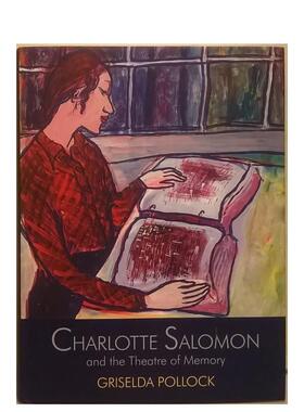 【预售】夏洛特所罗门和记忆剧场 Charlotte Salomon and the Theatre of Memory 原版英文艺术画册画集图书