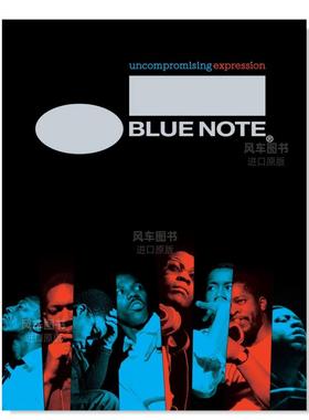【现货】蓝色音符图解历史:自1939年以来的爵士乐 Blue Note Uncompromising Expression 英文原版进口图书书籍