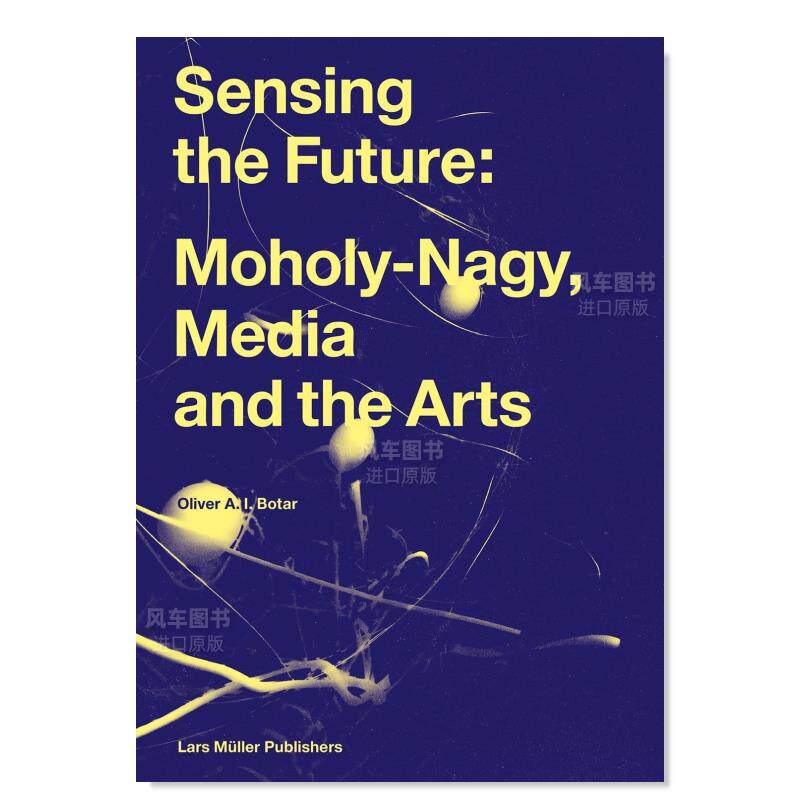 【预 售】感知未来:莫霍利-纳吉,媒体与艺术 sensing the future