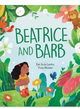 【预售】比阿特丽斯和倒钩 Beatrice and Barb英文儿童绘本原版图书外版进口书籍Jenks Landry, Kate, Mineker, Vivian